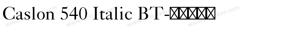 Caslon 540 Italic BT字体转换